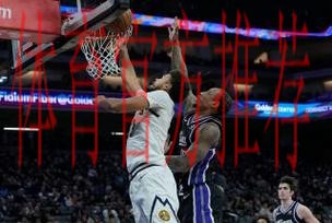 约基奇36+12+8蒙克18+5 掘金胜国王豪取客场11连胜